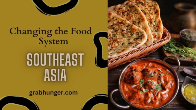 Changing the Food System Changing the Food System